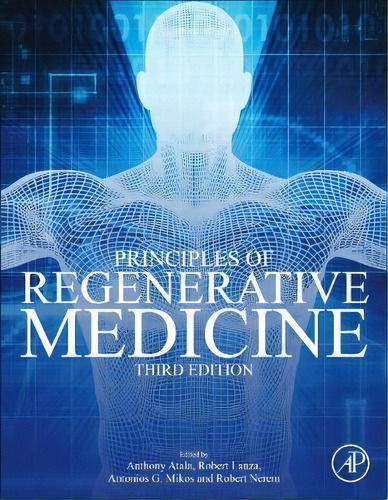 Principles Of Regenerative Medicine, De Anthony Atala. Editorial Elsevier Science Publishing Co Inc En Inglés