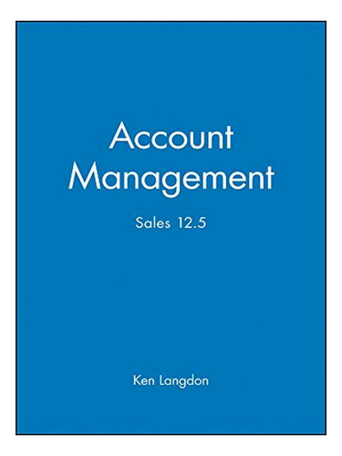 Account Management - Ken Langdon. Eb02