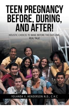 Libro Teen Pregnancy Before, During, And After! - C H C Y...
