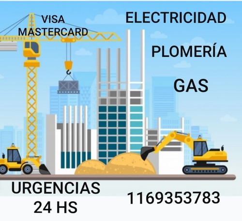 Electricista - Plomero - Gasista 1169353783 (urgencia 24hs)