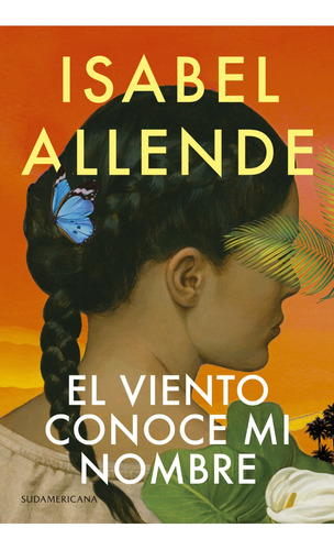 Libro El Viento Conoce Mi Nombre Isabel Allende Sudamericana