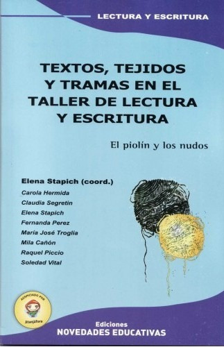 Textos, Tejidos Y Tramas En El Taller Y Escritura, De Stapi