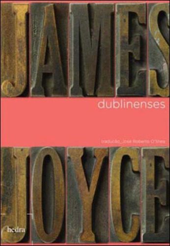 Dublinenses, De James Joyce. Editora Hedra, Capa Mole Em Português