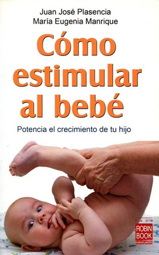 Como Estimular Al Bebe