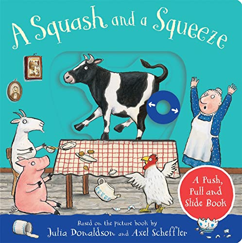 Libro A Squash And A Squeeze: A Push Pull And Slide Book De