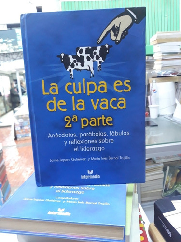 Libro La Culpa Es De La Vaca 2 Parte