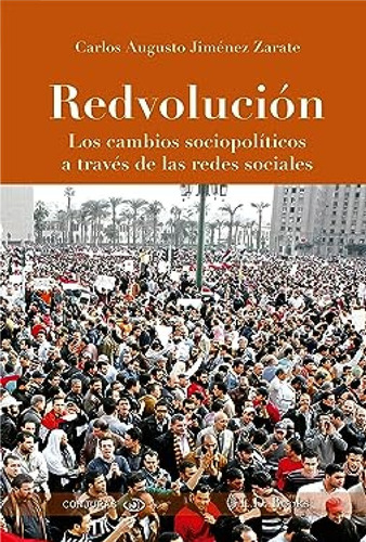 Redvolucion. Los Cambios Sociopoliticos A Tr