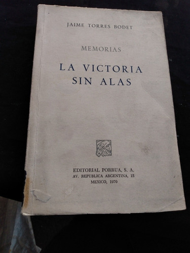 La Victoria Sin Alas Jaime Torres Bodet