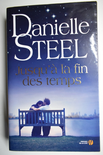 Jusqu'à La Fin Des Temps Danielle Steel                 C156