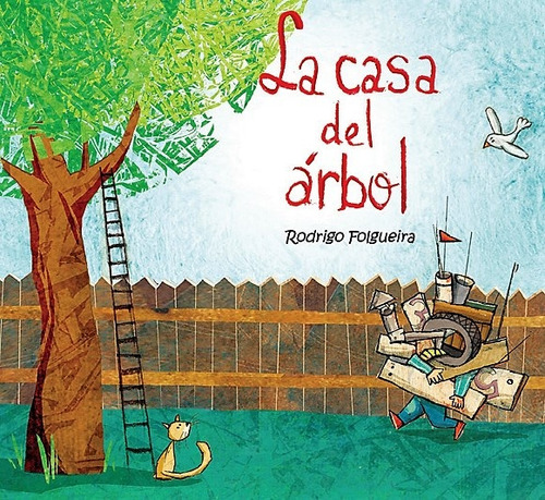 Casa Del Árbol, La - Rodrigo Folgueira