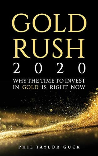 Gold Rush 2020: Why The Time To Invest In Gold Is Now, De Taylor-guck, Phil. Editorial Rethink Press, Tapa Blanda En Inglés