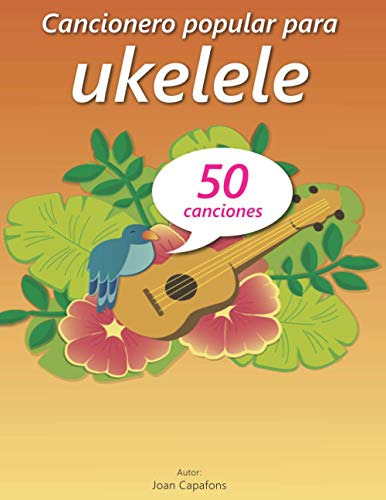 Cancionero Popular Para Ukelele: 3 -cancioneros Infantiles P