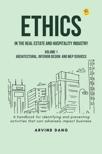 Libro: La Ética En La Industria Inmobiliaria Y Hotelera 1