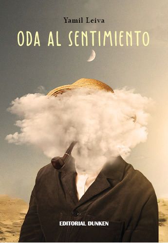 Oda Al Sentimiento - Leiva Yamil (libro) - Nuevo 