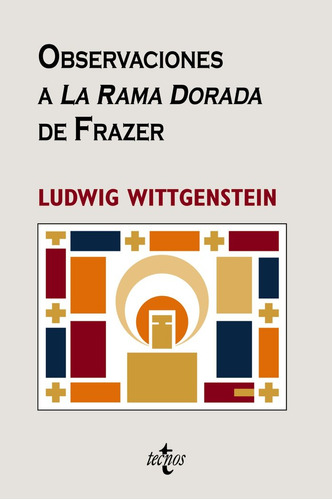 Observaciones A La Rama Dorada De Frazer 3ªed - Wittgens...