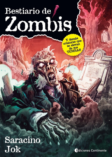 Bestiario De Zombis, Luciano Sarasino, Continente