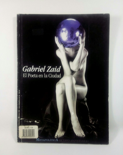 Revista Metapolítica Gabriel Zaid El Poeta En La Ciudad