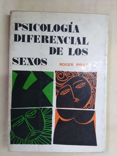 Roger Piret - Psicología Diferencial De Los Sexos 