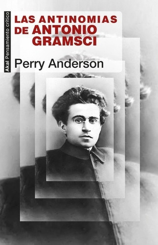 Imagen 1 de 1 de Las Antinomias De Antonio Gramsci - Perry Anderson