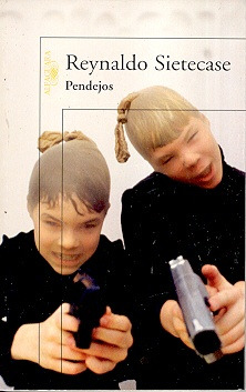 Pendejos - Reynaldo  Sietecase