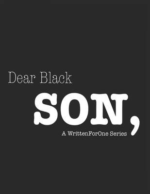 Libro Dear Black Son: A Writtenforone Series - Foster, Be...