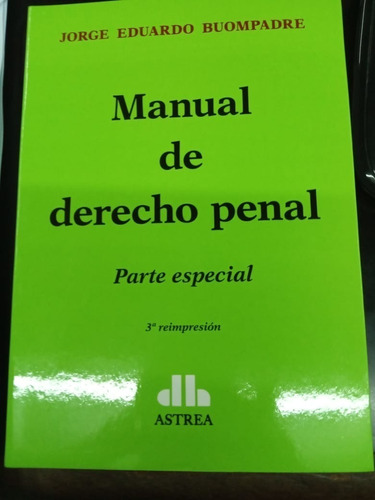 Manual De Derecho Penal Parte Especial Jorge E. Buompadre