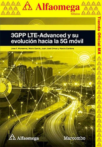 Libro - 3gpp Lte-advanced Y Su Evolución Hacia La 5g Móvil