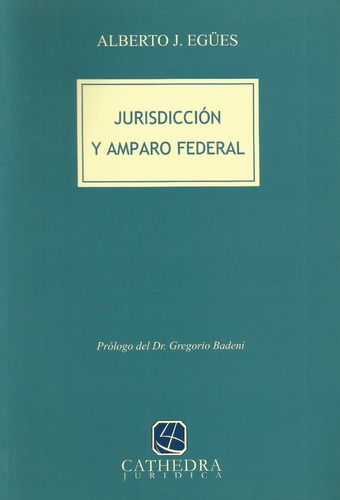 Jurisdicción Y Amparo Federal Egues