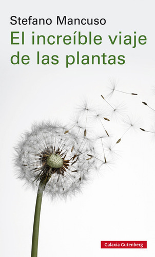 Libro El Increíble Viaje De Las Plantas - Mancuso, Stefano