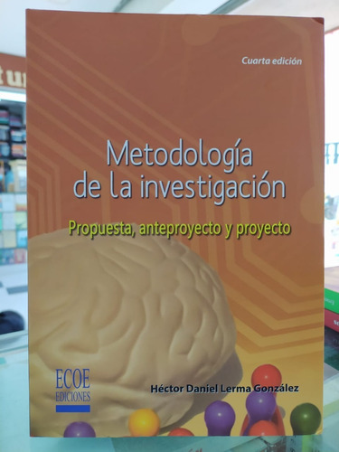 Metodologia De La Investigacion - Propuesta, Anteproyecto Y