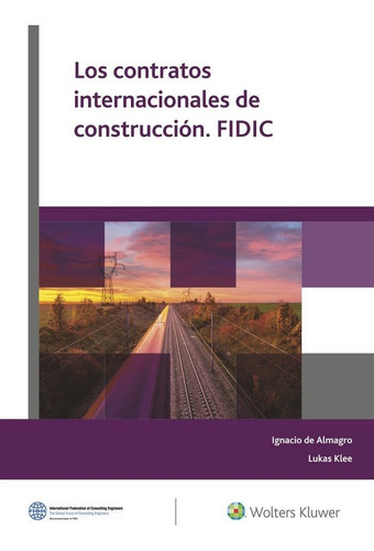 Libro Los Contratos Internacionales De Construcciã³n. Fidic