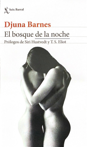 El Bosque De La Noche - Djuna Barnes