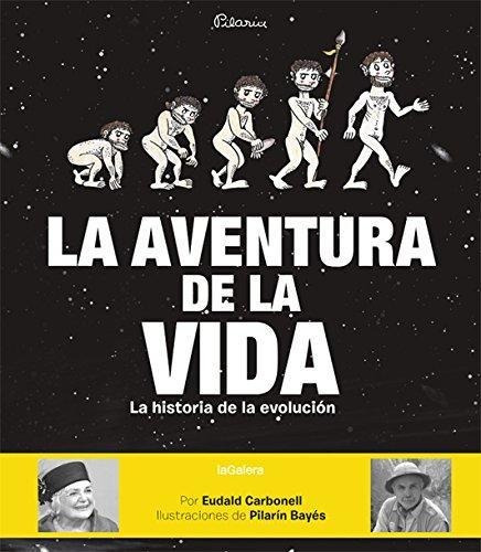 Aventura De La Vida. Historia De La Evolucion Td Galera