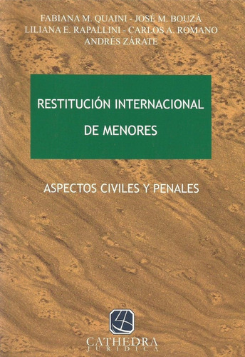 Restitucion Internacional De Menores - Quaini, Bouza Y Otros