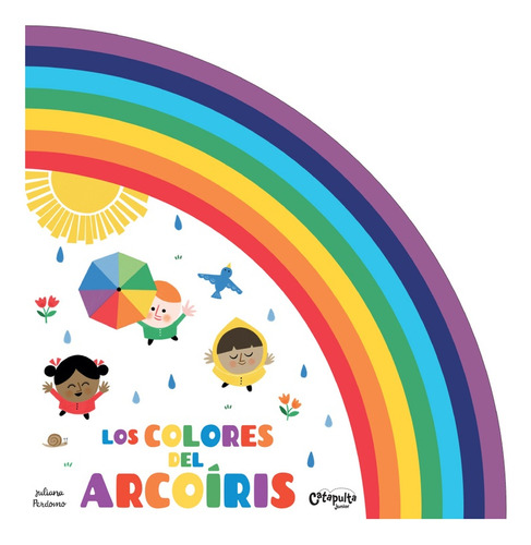 Los Colores Del Arco Iris - Juliana Perdomo