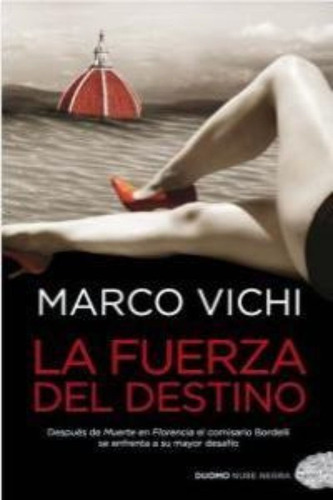 La Fuerza Del Destino, De Vichi, Marco. Editorial Duomo, Tapa Blanda En Español