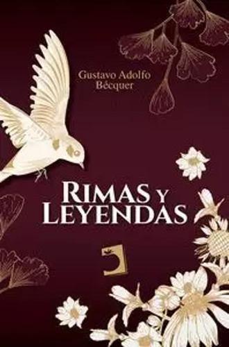Rimas Y Leyendas - Bécquer, Gustavo Adolfo  - *