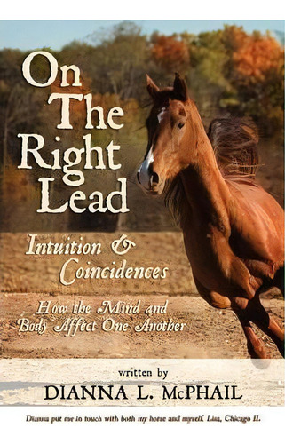 On The Right Lead, De Dianna L. Mcphail. Editorial Authorhouse, Tapa Blanda En Inglés
