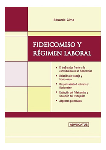 Fideicomiso Y Regimen Laboral - Cima, Eduardo