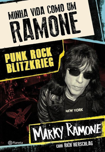Minha vida como um Ramone, de Ramone, Marky. Editora Planeta do Brasil Ltda., capa mole em português, 2015
