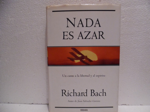 Nada Es Azar. Richard Bach. Libro