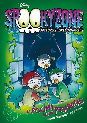 Spookyzone. Historias espeluznantes. La pÃÂ³cima de las pesadillas, de Disney. Editorial Libros Disney, tapa blanda en español