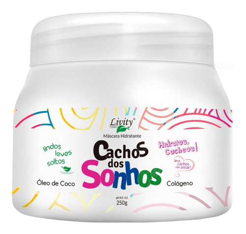 Máscara Cachos Dos Sonhos Livity 250g Cabelos Leves E Soltos