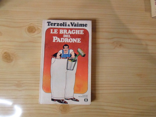 Imagen 1 de 3 de Le Braghe Del Padrone - Italo Terzoli &vaime