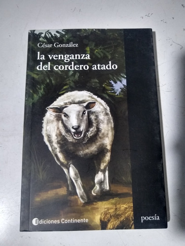 La Venganza Del Cordero Atado César González 