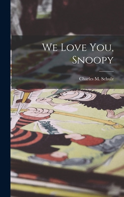 Libro We Love You, Snoopy - Schulz, Charles M. (charles M...
