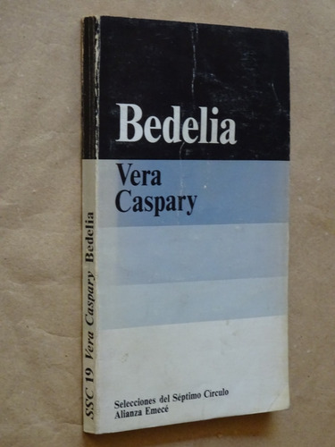 Vera Caspary. Bedelia/
