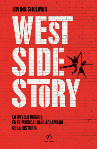 West Side Story Irving Shulman Duomo Ediciones