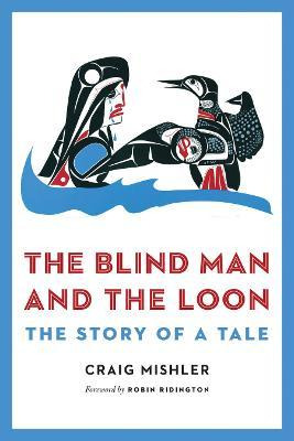 Libro The Blind Man And The Loon : The Story Of A Tale - ...