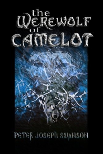 The Werewolf Of Camelot